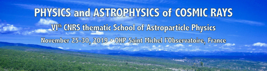VIth CNRS thematic School of Astroparticle Physics