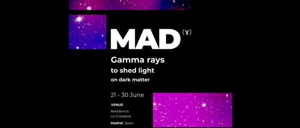 ISAPP Madrid School on Gamma Rays to shed Light on Dark matter
